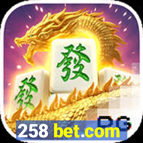 258 bet.com